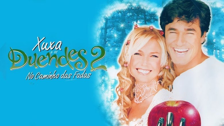 Xuxa and the Elves 2: The Road of The Fairies (2002)