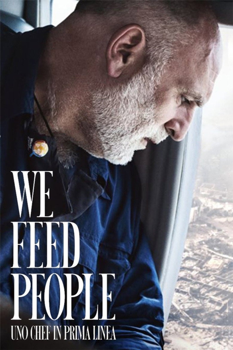 We Feed People - Uno Chef in prima linea (2022)