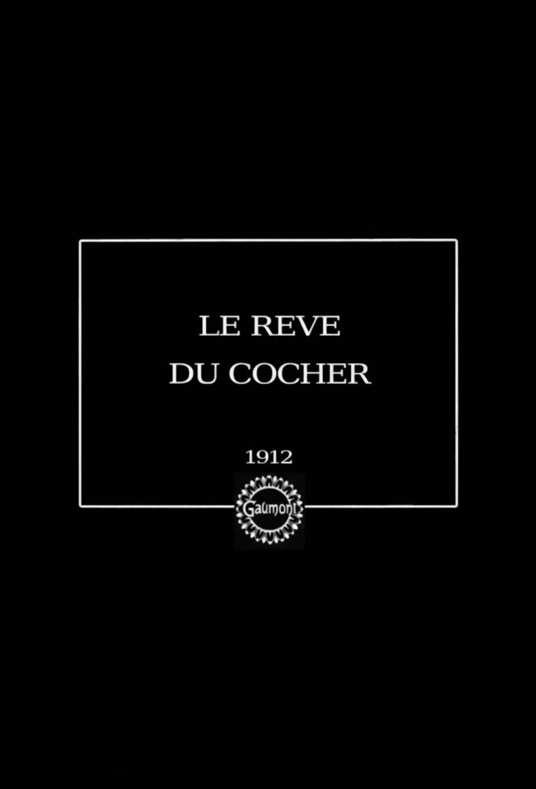 Le Rêve du Cocher poster