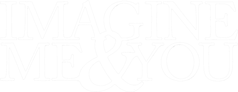 Imagine Me & You