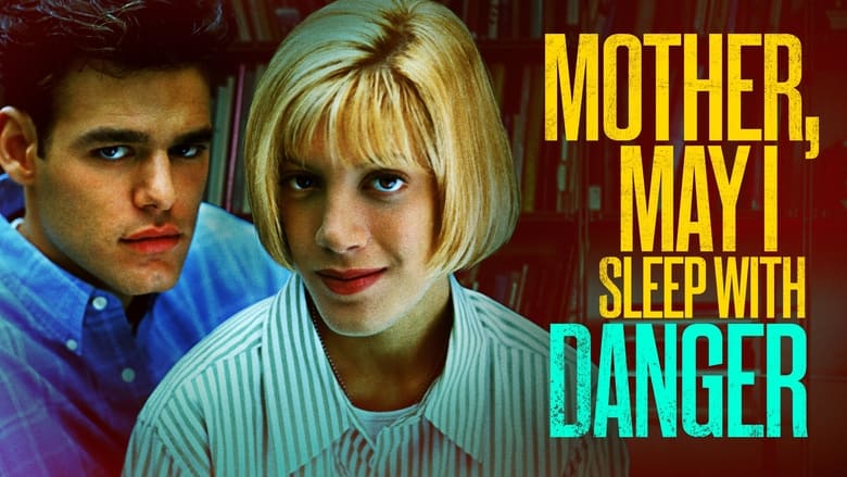 Mother, May I Sleep with Danger? 1996 123movies