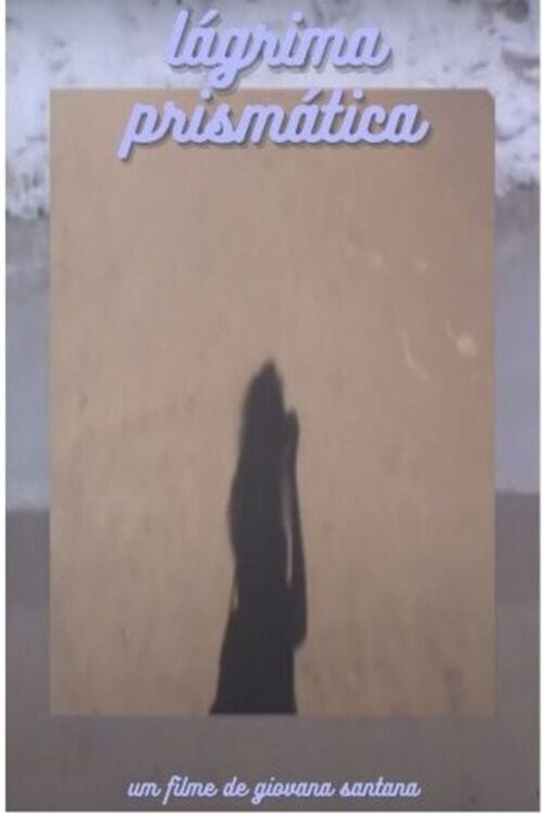 Lágrima prismática (2020) poster