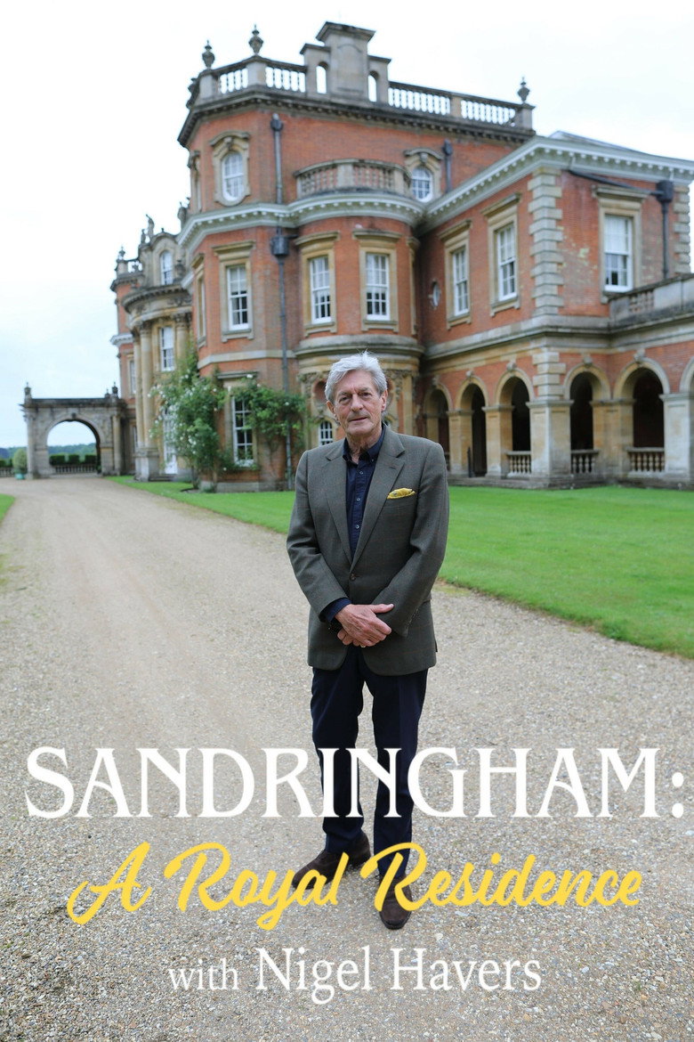 Official poster for Sandringham: A Royal Residence with Nigel Havers