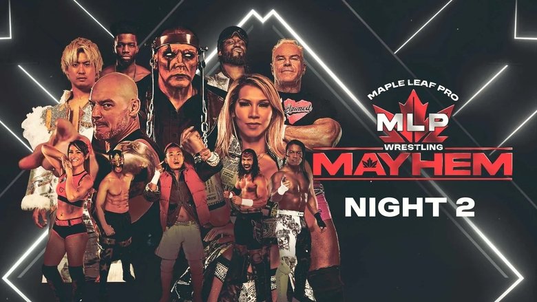 Maple Leaf Pro Wrestling - Mayhem Night 2 main backdrop