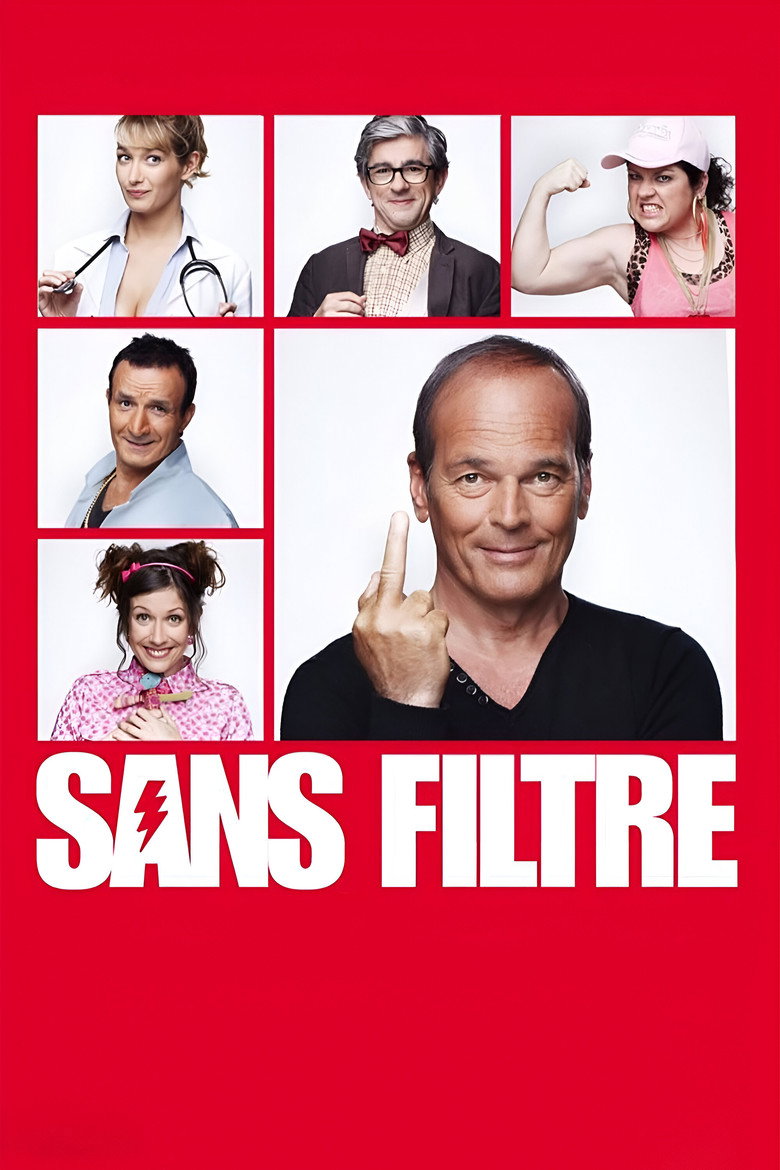 Affiche de SANS FILTRE