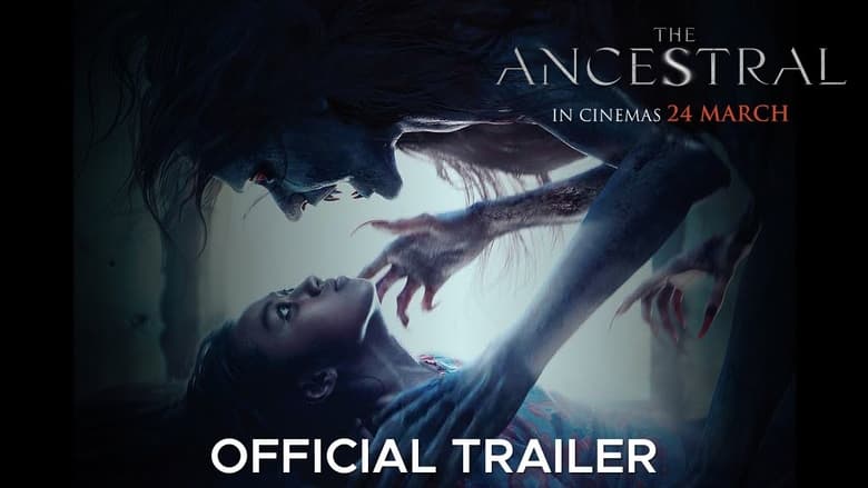 ดูหนัง The Ancestral (2021) สาปบรรพบุรุษ [ซับไทย]