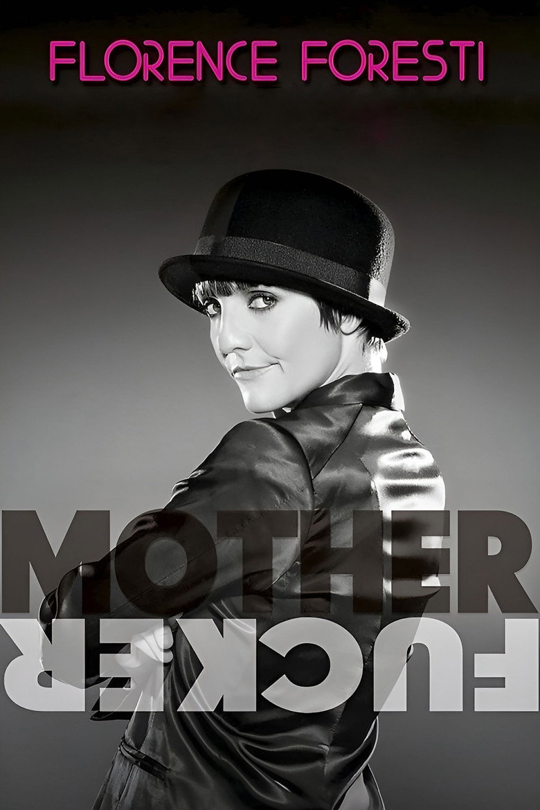 Affiche de FLORENCE FORESTI : MOTHER FUCKER