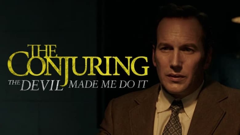The Conjuring: The Devil Made Me Do It