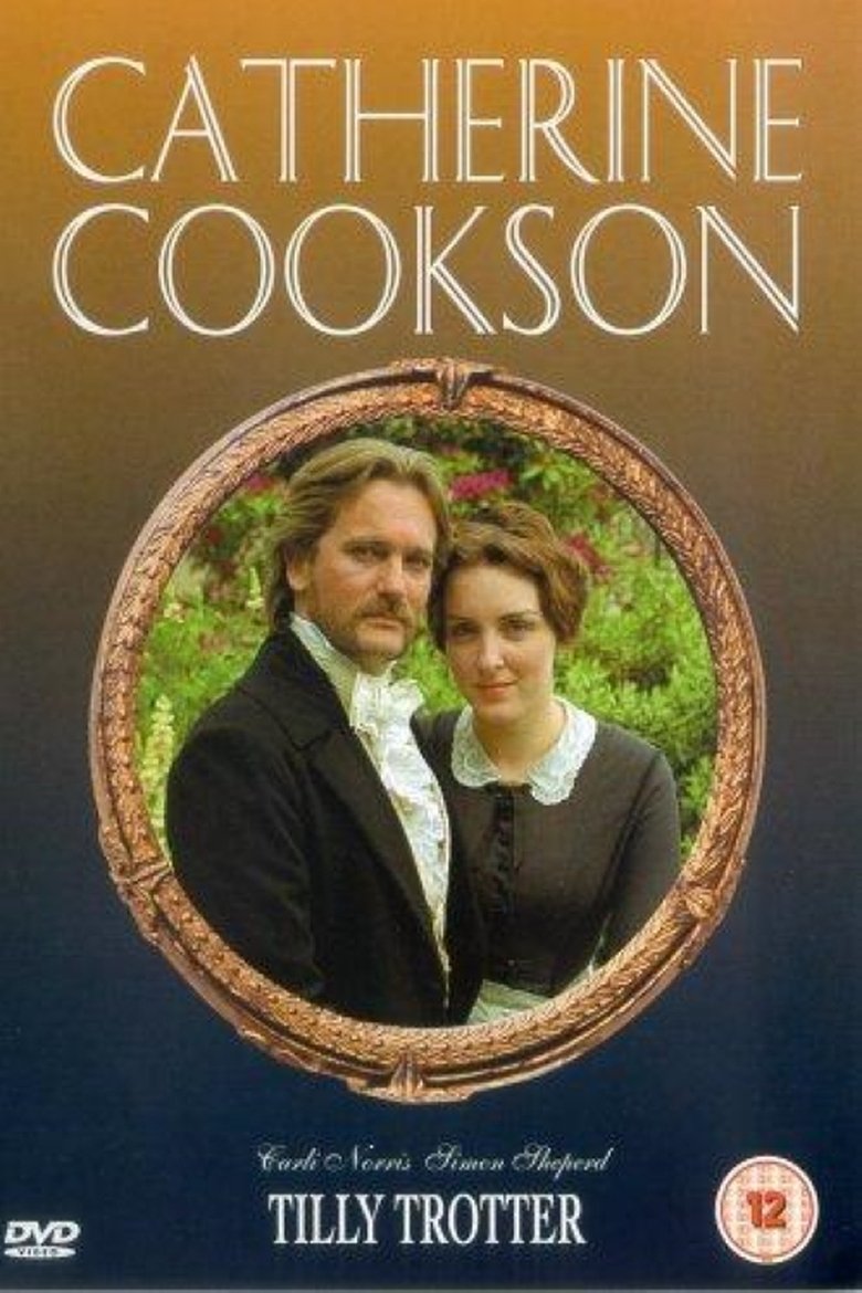 Catherine Cookson: Tilly Trotter