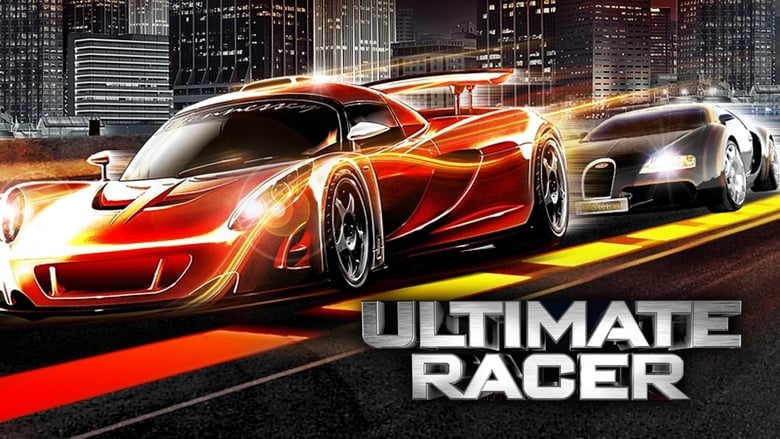 Voir Ultimate Racer streaming complet et gratuit sur streamizseries - Films streaming