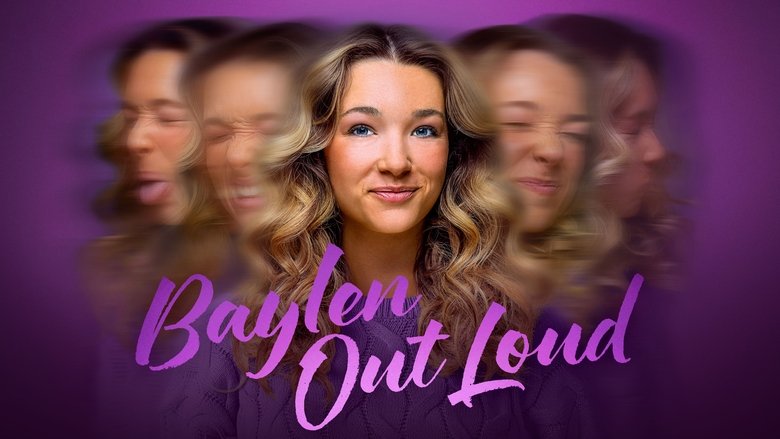 Baylen Out Loud (2025)