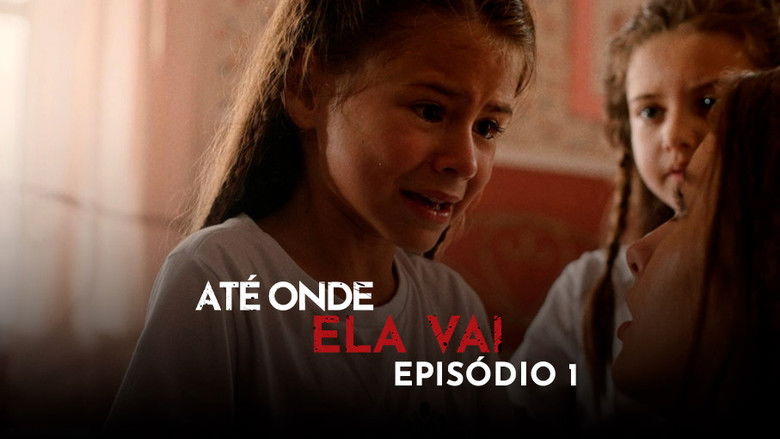 Still image for Até Onde Ela Vai season 1 episode 1: Episode 1 Still image for Até Onde Ela Vai season 1 episode 1: Episode 1