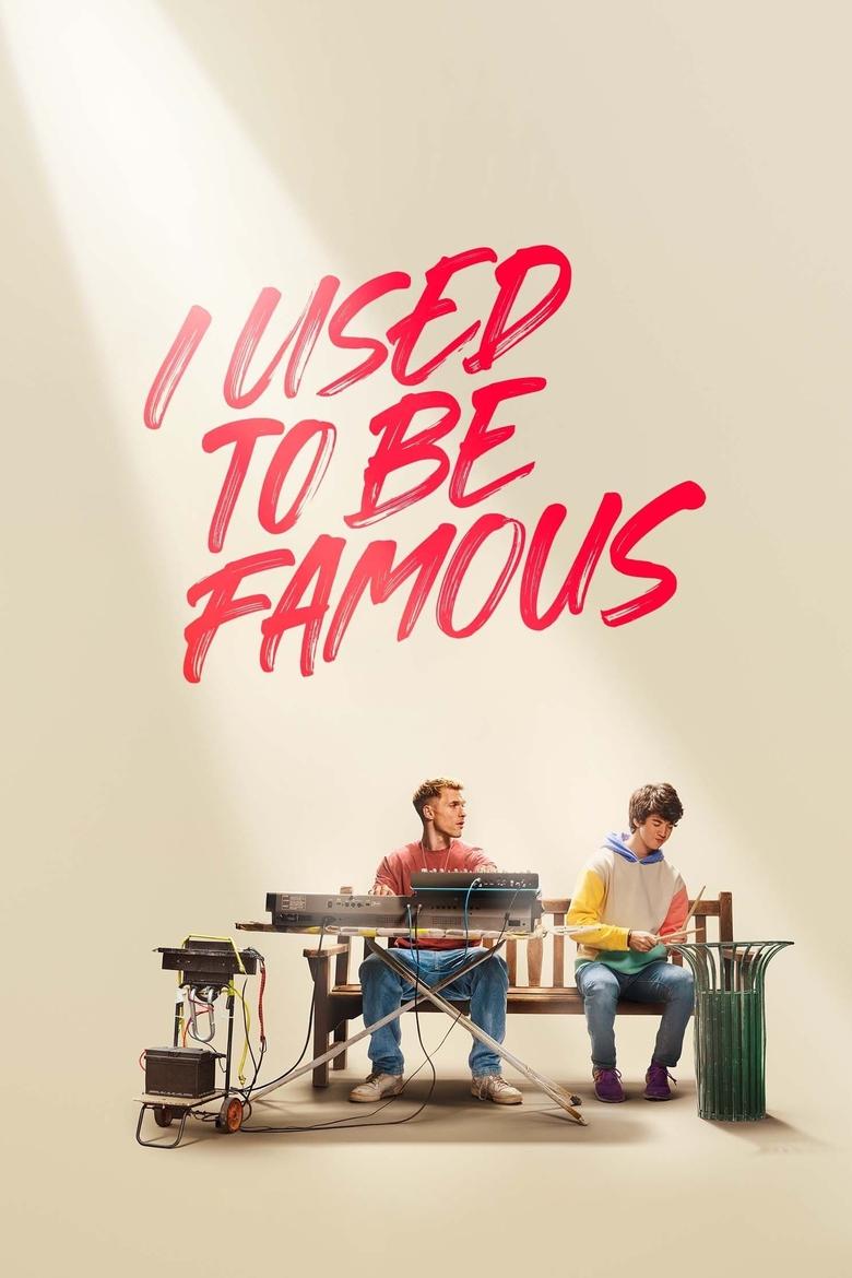 I Used to Be Famous / Някога бях известен (2022) Филм онлайн