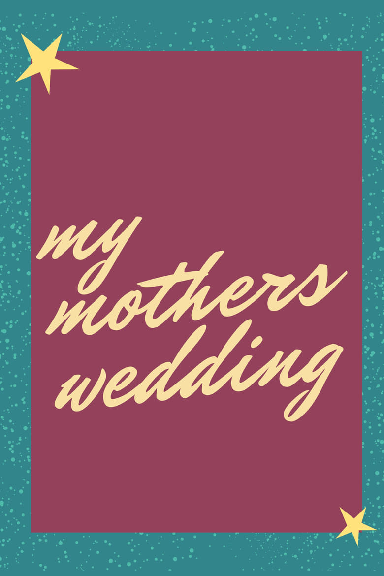 My Mother's Wedding (1970)