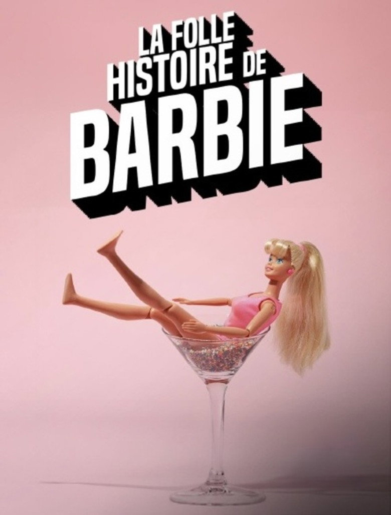 Affiche de La folle histoire de Barbie sur RMC Story : soixante-cinq ans de règne et de polémiques pour la poupée star ce mercredi