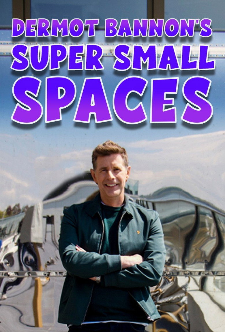 Dermot Bannon's Super Small Spaces