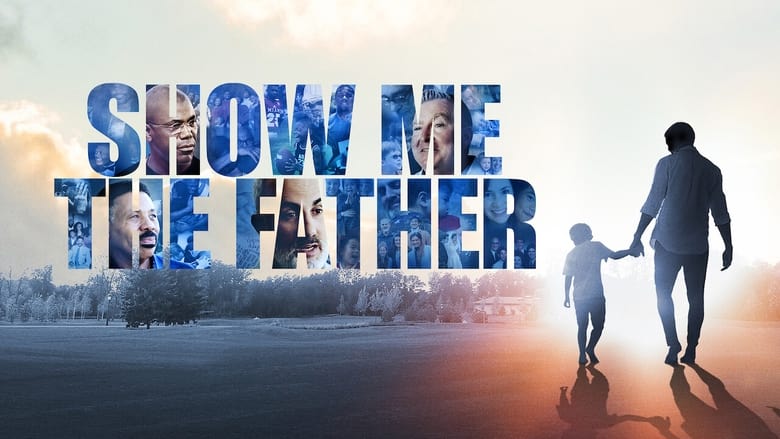 Show Me the Father (2021)