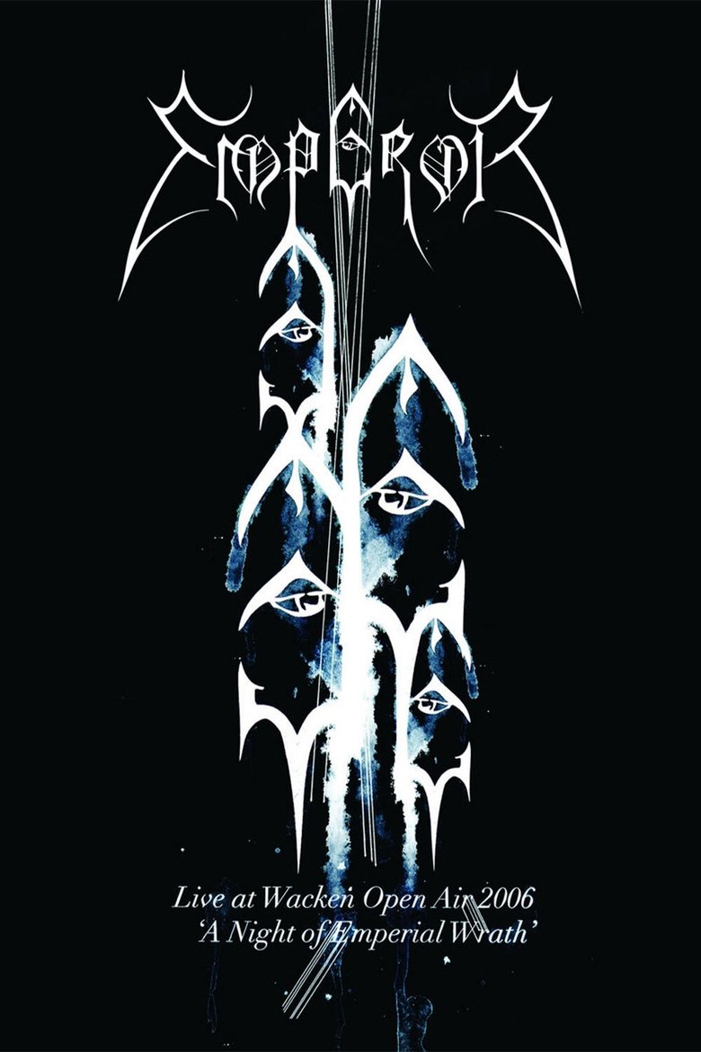 Emperor: Live at Wacken Open Air 2006 - A Night of Emperial Wrath main poster