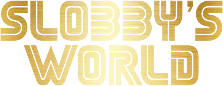 Slobbys World