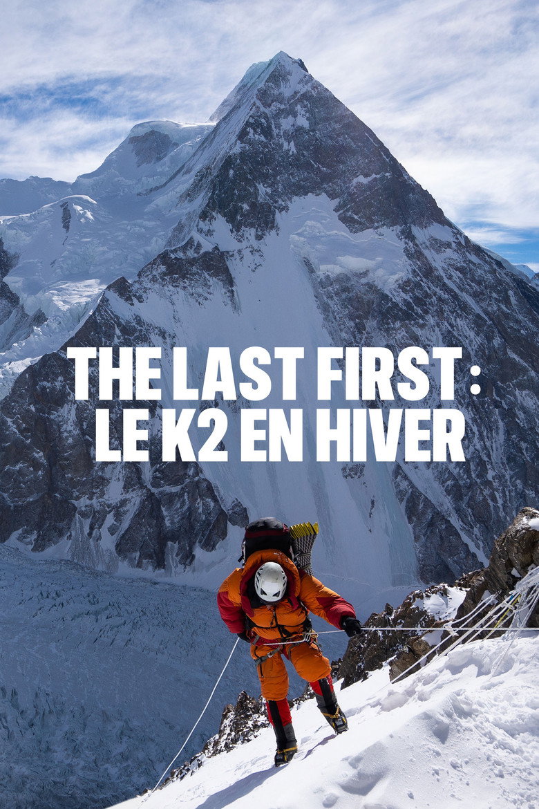Affiche de THE LAST FIRST : LE K2 EN HIVER