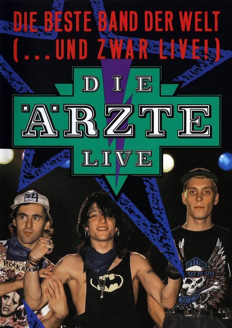 Die Ärzte: Die beste Band der Welt (...und zwar live!) main poster