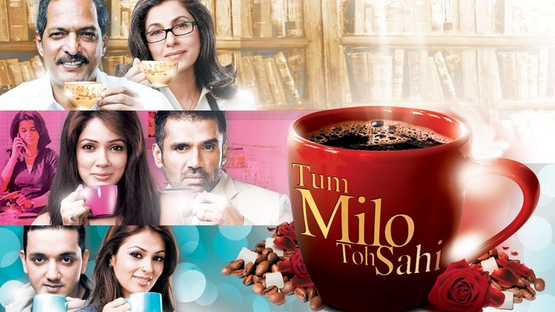 Tum Milo Toh Sahi (2010)