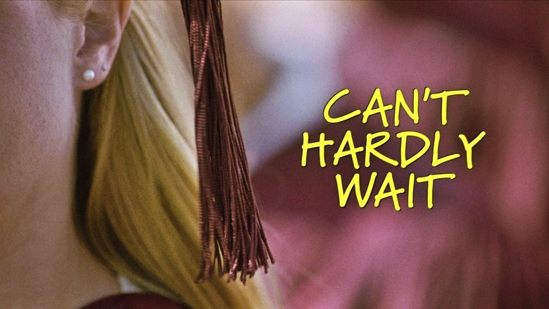 Can't Hardly Wait (1998)