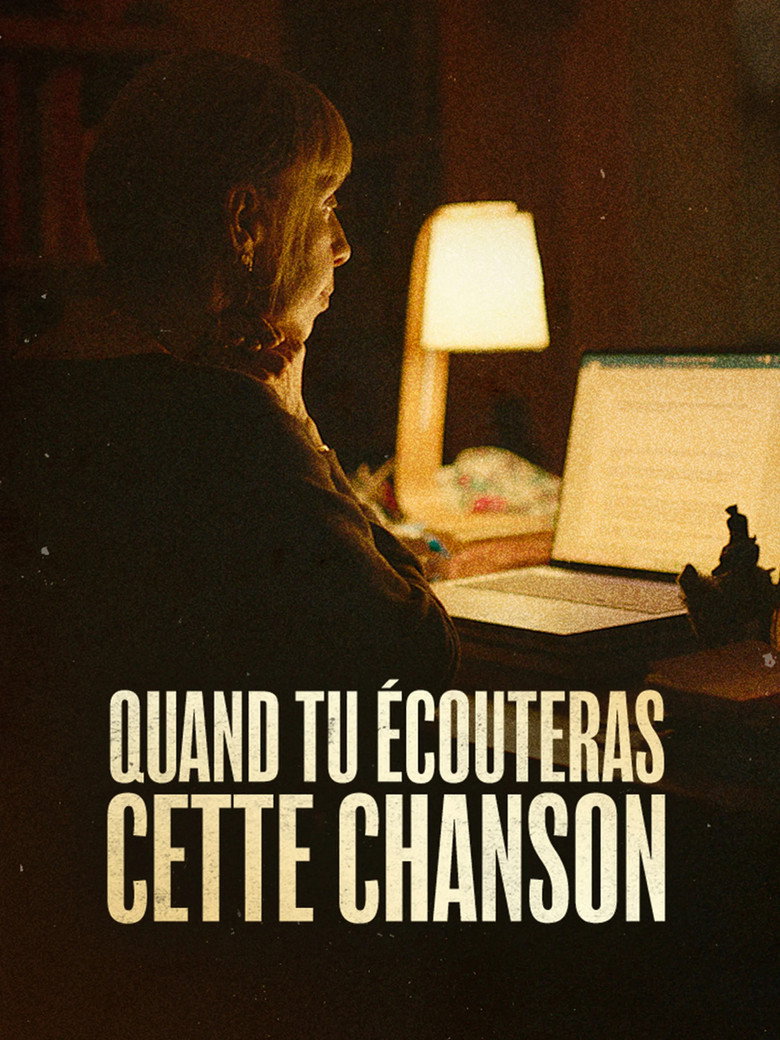 Affiche de QUAND TU ÉCOUTERAS CETTE CHANSON