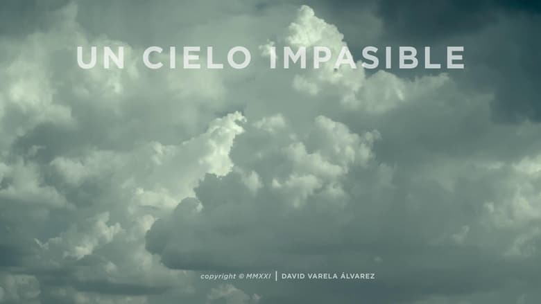 Un cielo impasible (2021)