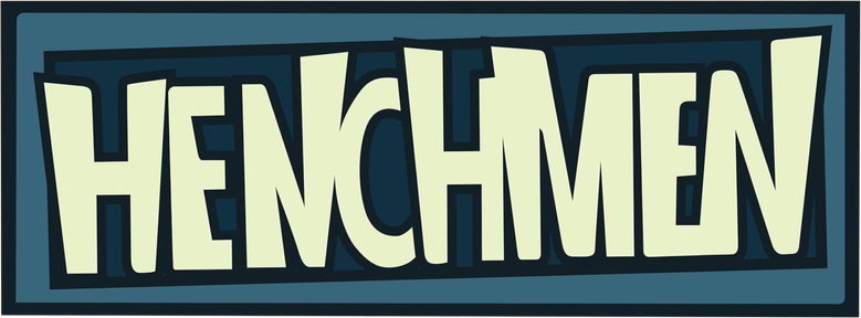 Henchmen