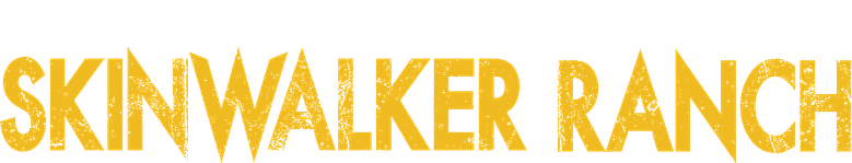 The Secret of Skinwalker Ranch
