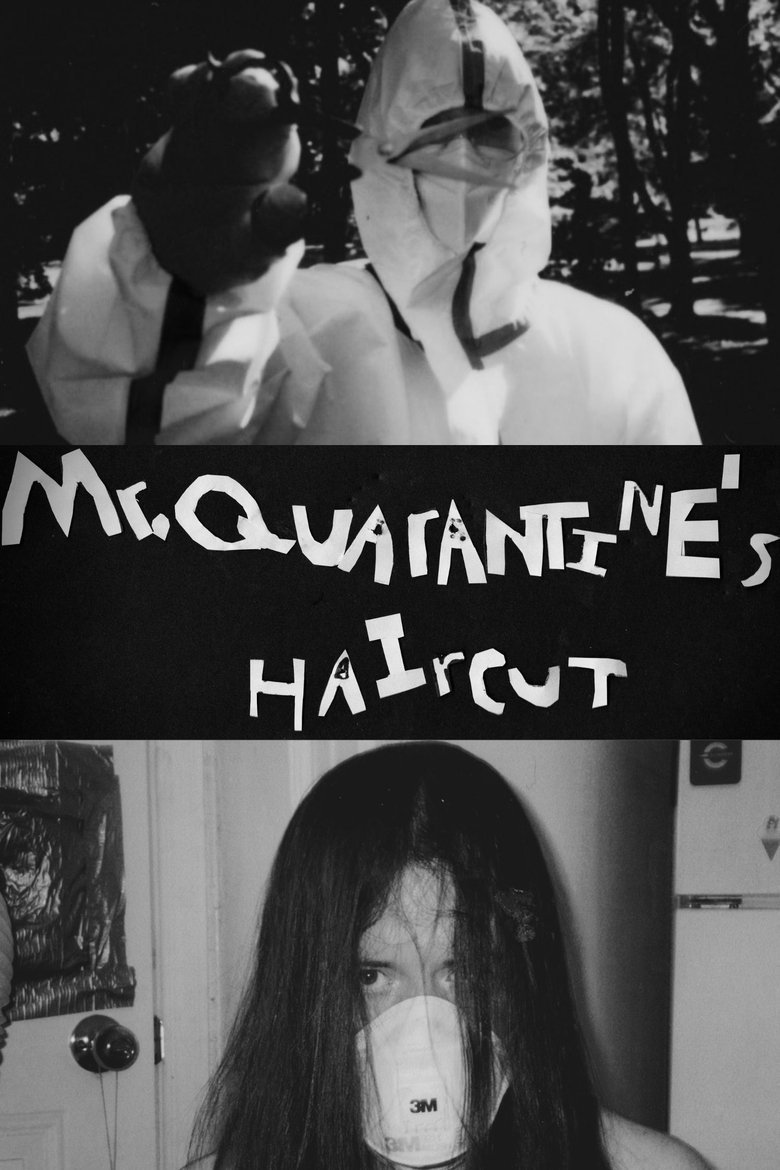 Mr. Quarantine's Haircut main poster
