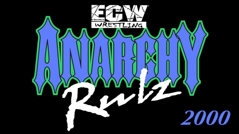 ECW Anarchy Rulz 2000 movie poster
