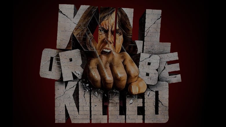Kill or Be Killed movie poster
