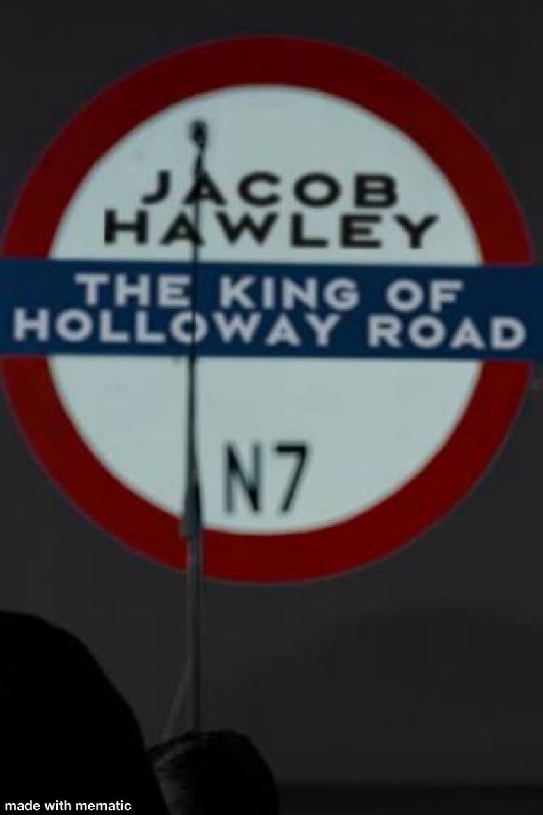 Jacob Hawley: The King Of Holloway Road