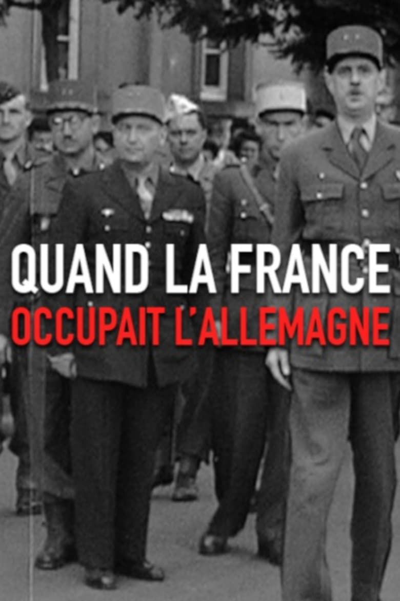 Quand la France occupait l'Allemagne (2014)