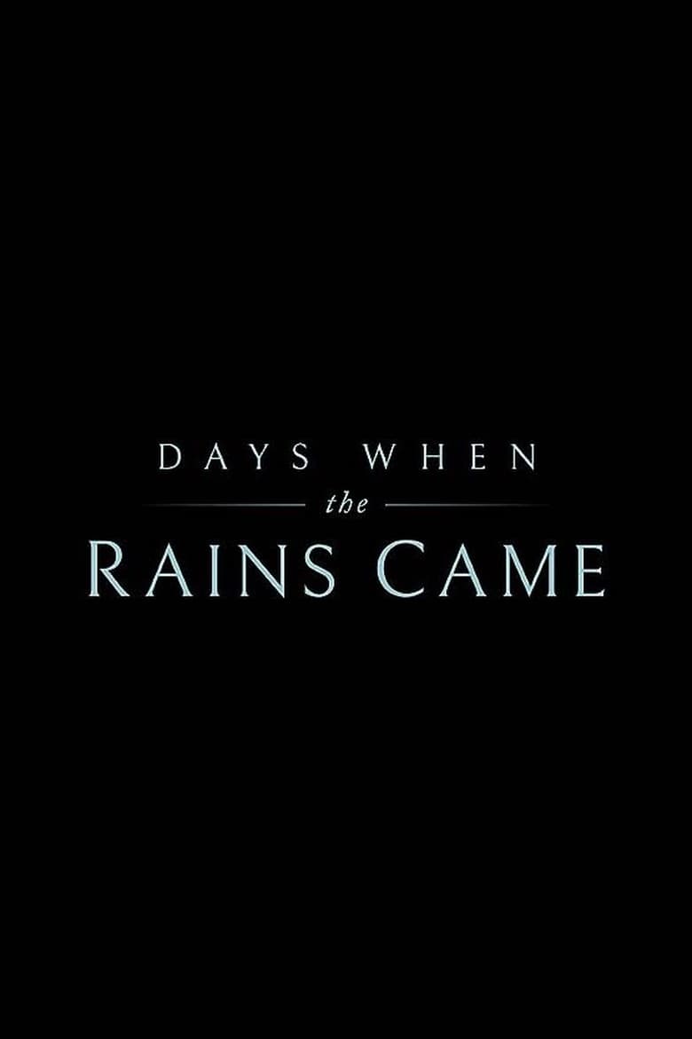Days When the Rains Came (1970)