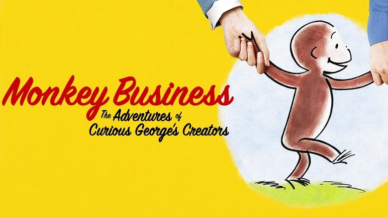Monkey Business: The Adventures of Curious George's Creators (2017)
