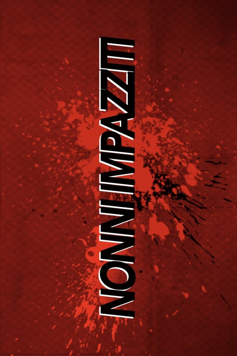 Nonni Impazziti main poster