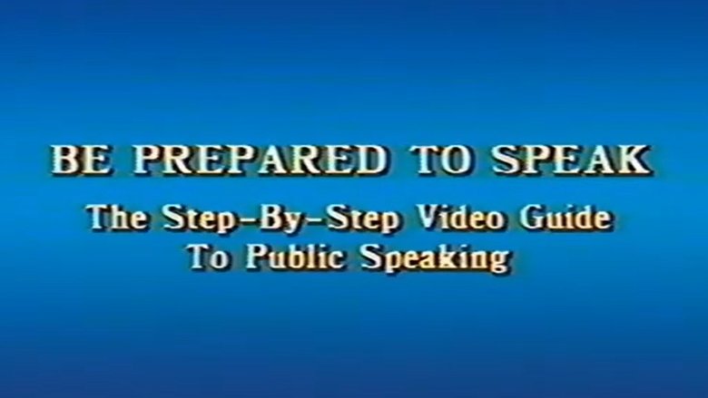 Be Prepared to Speak