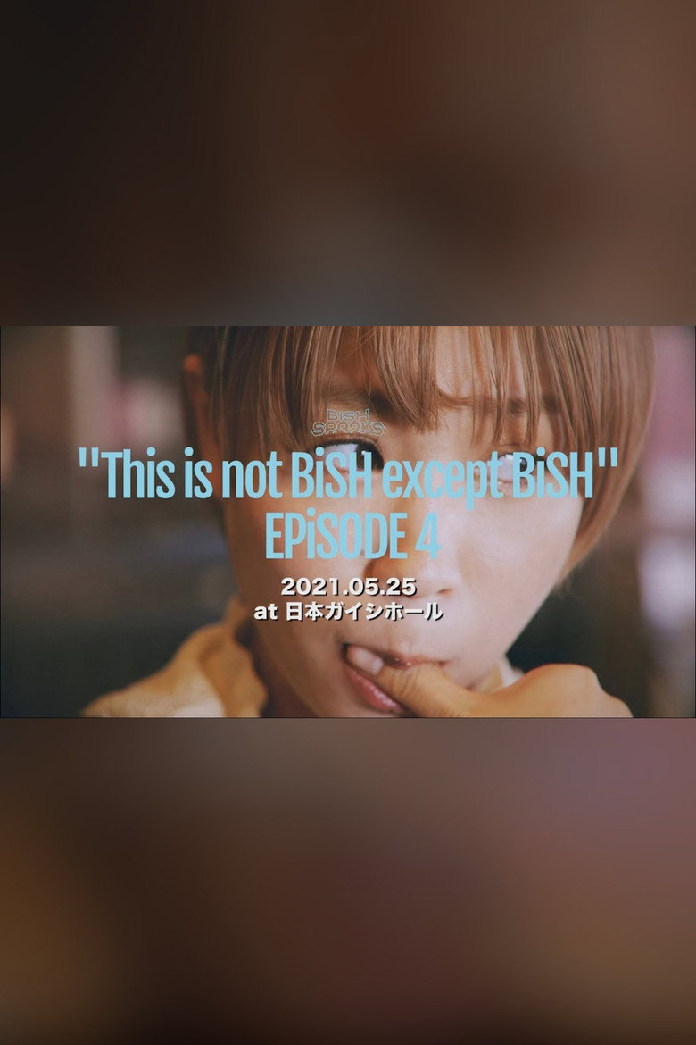 Imatge de BiSH SPARKS “This is not BiSH except BiSH” EPiSODE 4 at 日本ガイシホール
