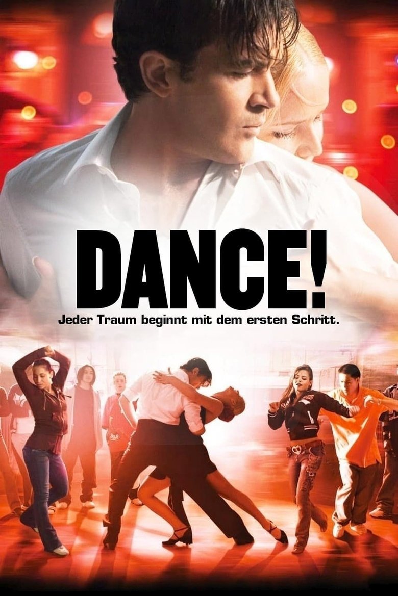 Dance! Jeder Traum beginnt mit dem ersten Schritt poster