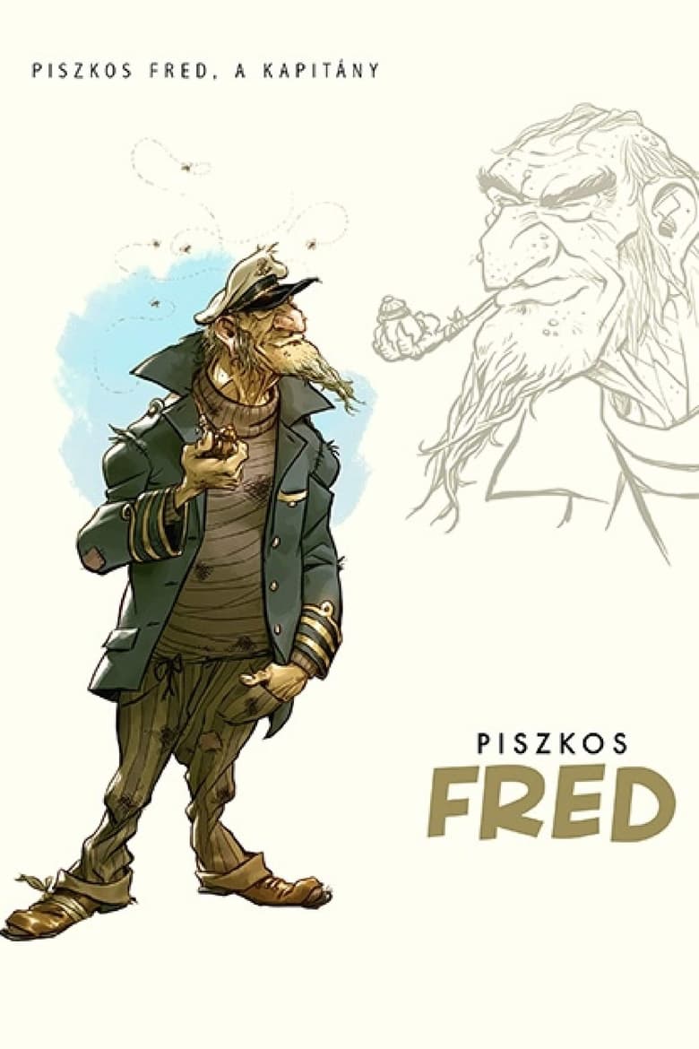 Dirty Fred, the Captain main poster