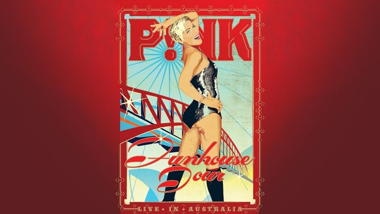 P!NK: Funhouse Tour - Live in Australia (2009)