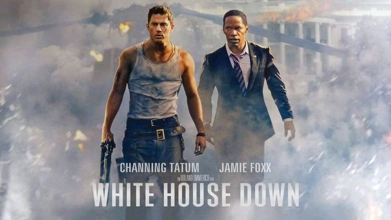 White House Down (2013)