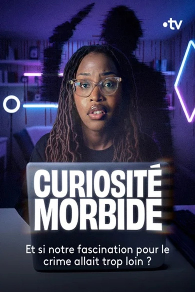 Imatge de Curiosité morbide - Le documentaire