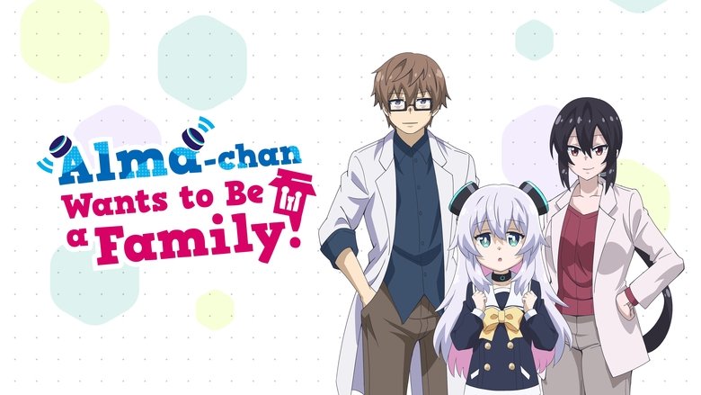 Alma-chan Wants to Be a Family! (2025)