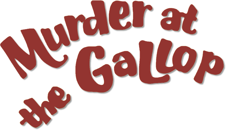 Murder at the Gallop