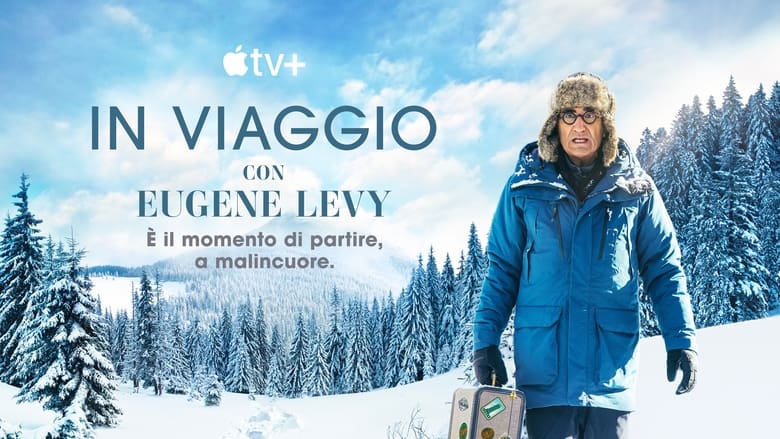 The Reluctant Traveller with Eugene Levy (2023)