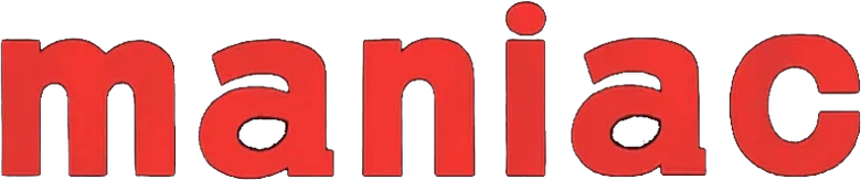 Maniac